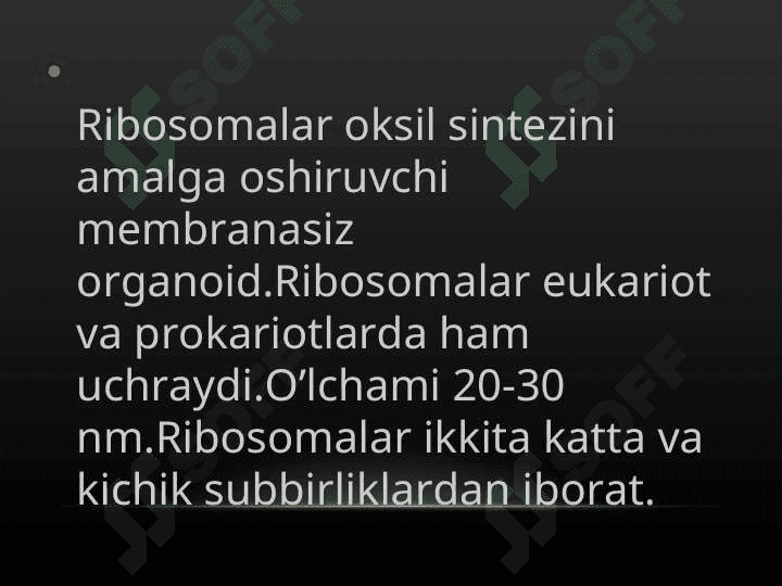 Hujayraning membranasiz organoidlari, ularning funksiyasi va ahamiyati 4