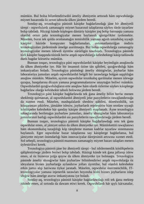 Texnologiya pàni arqalı oqıwshılardı zamanagoy kàsiplerge baǵdarlaw 8
