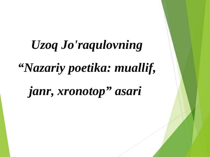 Uzoq Jo'raqulovning “Nazariy poetika: muallif, janr, xronotop” asari