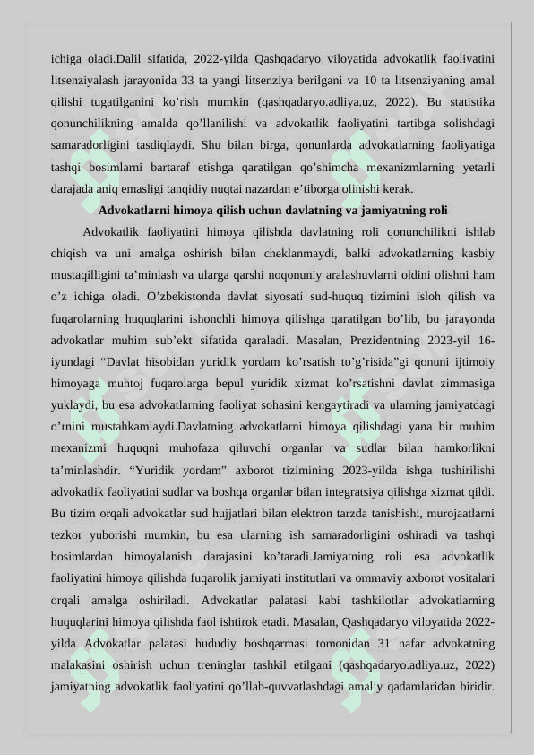 Advokatlik faoliyatiga aralashishga yo’l qo’yilmasligi va advokatlik faoliyati himoyalanishini ta’minlash. 25 7