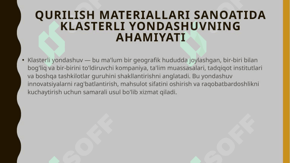 Qurilish materiallari sanoati innovatsion faoliyatida klasterli yondashuv ahamiyati. O'zQurilishMateriallari misolida, raqamlarda tahlil asosida 3