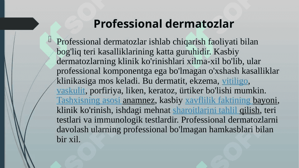 Professional dermatozlar. 4