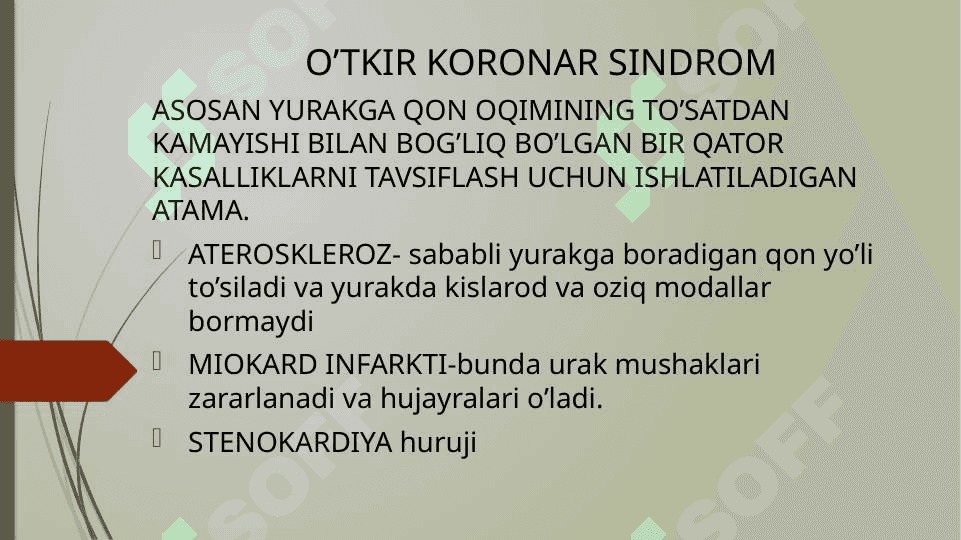 O’TKIR KORANAR SINDROM 2