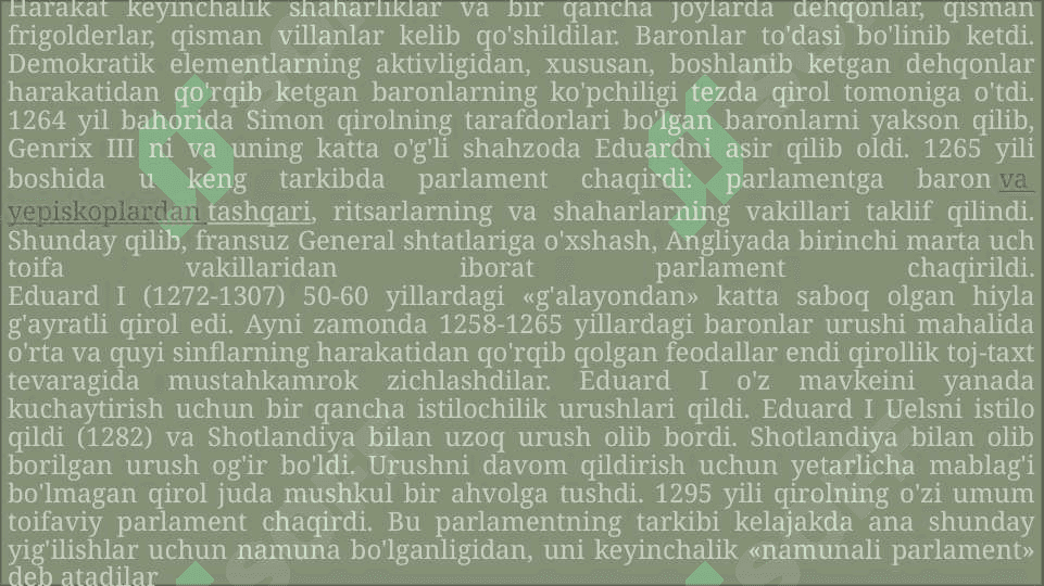 ANGLIYA PARLAMENTI  TASHKIL TOPISHI YEVROPADA TA’LIM TIZMIMI , YEVROPADA UYG’ONISH. 6