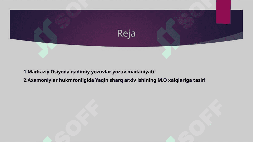 Markaziy Osiyoda qadimgi yozuvlar,yozuv madaniyati va arxiv Ishining vujudga kelishi 2