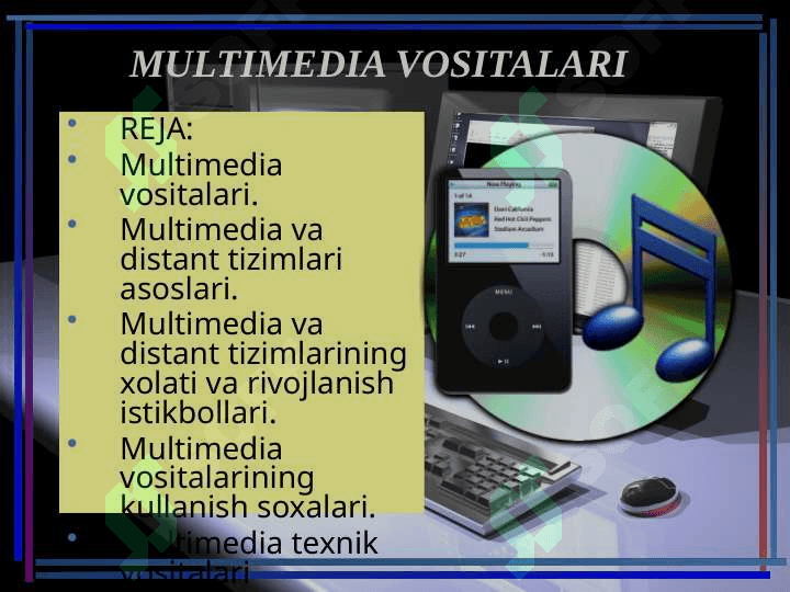 MULTIMEDIA VOSITALARI 2