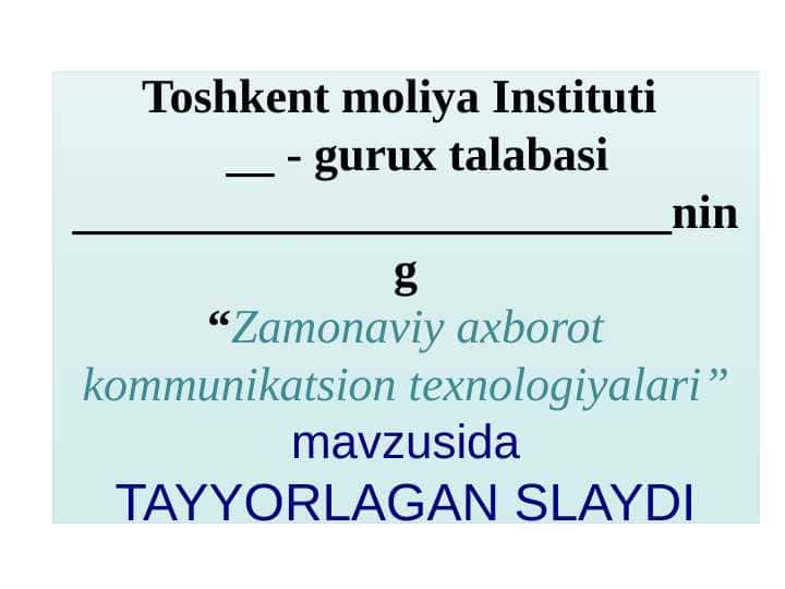 Zamonaviy axborot kommunikatsion texnologiyalari 1