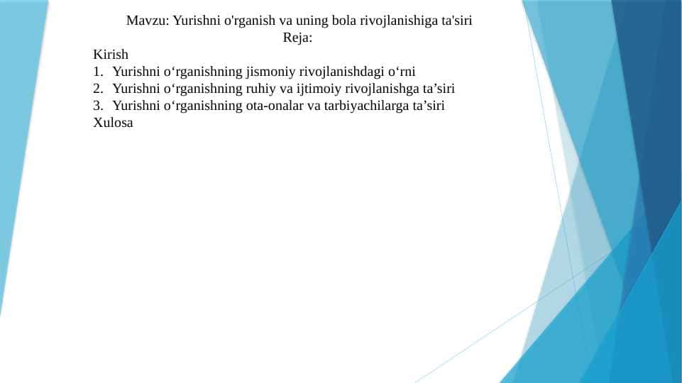 Yurishni o'rganish va uning bola rivojlanishiga ta'siri