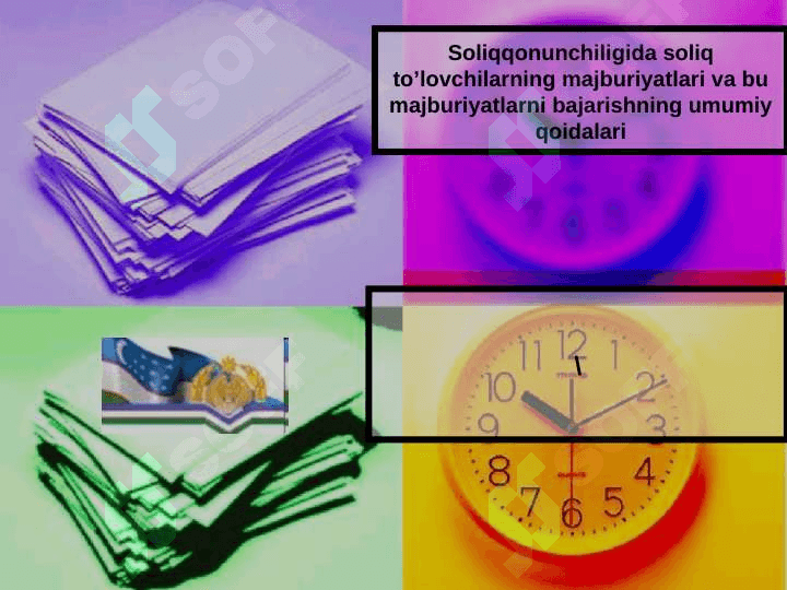 Soliqqonunchiligida soliq to’lovchilarning majburiyatlari va bu majburiyatlarni bajarishning umumiy qoidalari 2