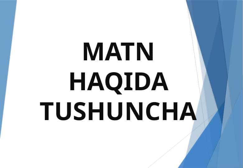 Matn haqida tushuncha 1