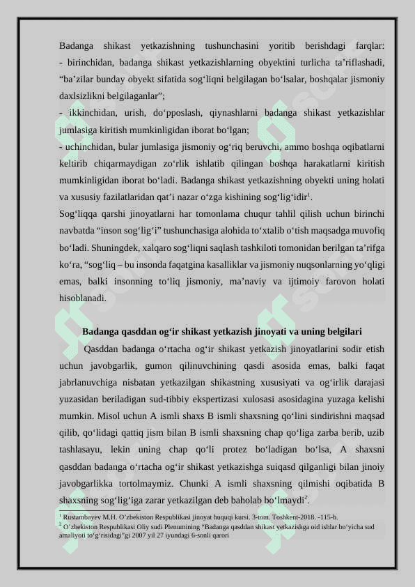 IJTIMOIY XAVFLI QILMISH SODIR ETGAN SHAXSNI USHLASHNING ZARUR CHORALARI CHEGARASIDAN CHETGA CHIQIB, BADANGA QASDDAN OG‘IR SHIKAST YETKAZISH JINOYATINING OQIBAT VA XUSUSIYATLARI 7