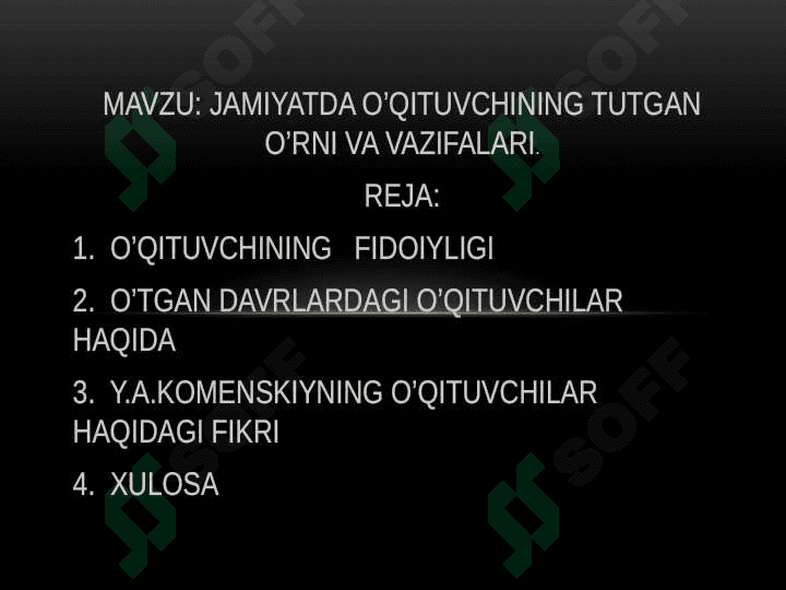JAMIYATDA O’QITUVCHINING TUTGAN O’RNI VA VAZIFALARI. 2