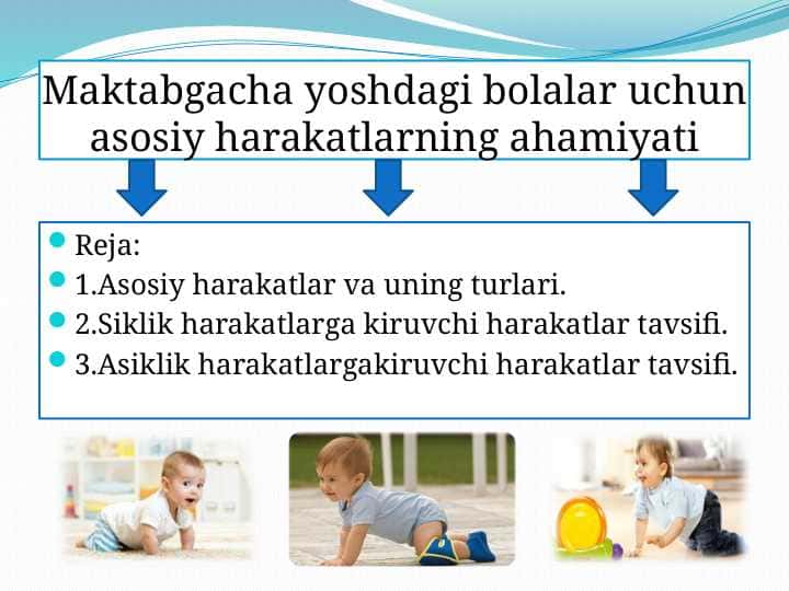 Maktabgacha yoshdagi bolalar uchun asosiy harakatlarning ahamiyati