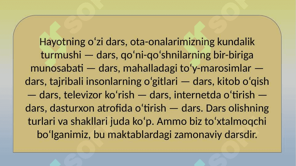 Zamonaviy dars va unga qo`yiladigan talablar 4