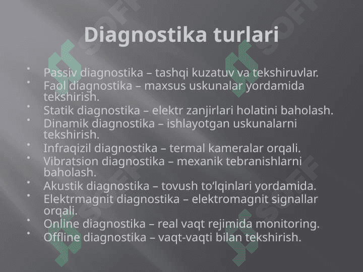 Elektr uskuna va inshootlarning diagnostika turlari ularni tashkil etishning maqsadi vazifalari texnologiyalari va usullari.pptx 4