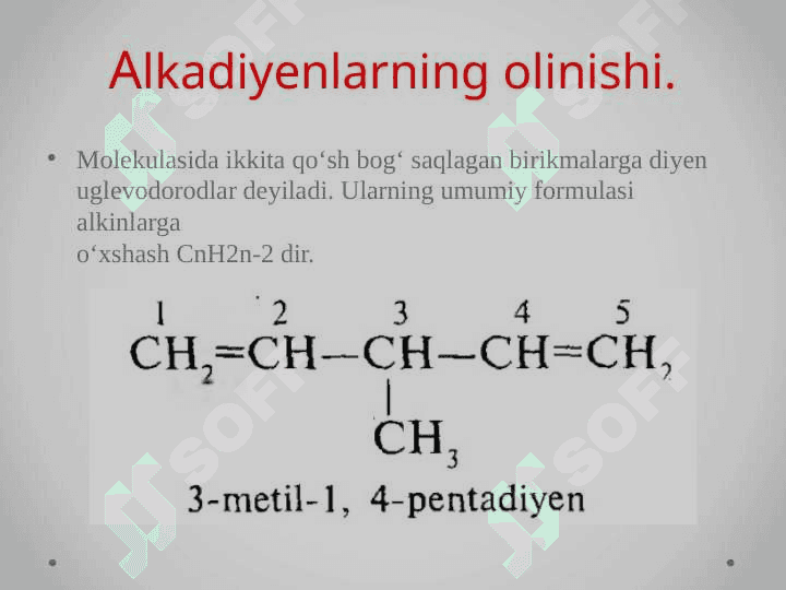 Alkadiyenlarning Olinishi va Xossalari" - 1-Kurs Kimyo Fanidan Mustaqil Ish | Organik Kimyo Qo'llanmasi 2