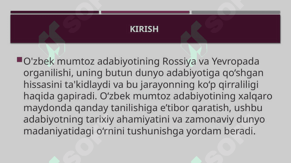O'zbek mumtoz adabiyotining Rossiya va Yevropada oʻrganilishi 4