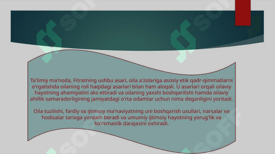 ABDURAUF FITRATNING “OILA YOKI UNI BOSHQARISH TARTIBLARI” ASARINI O’RGANISH 3
