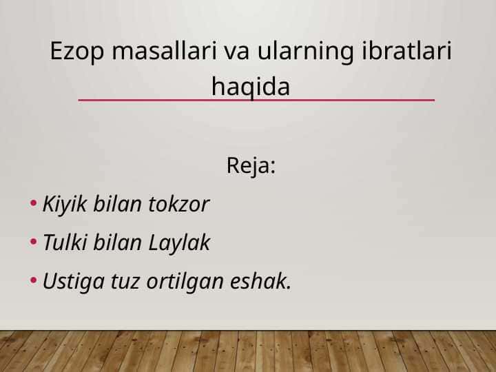 Ezop masallari va ularning ibratlari haqida