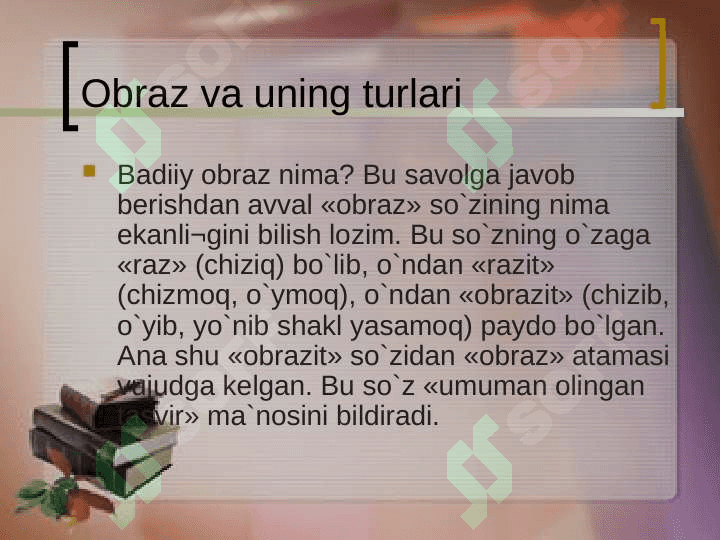 Obrazlilik va badiiy obraz. Badiiy obrazning o`ziga xos xususiyatlari 3
