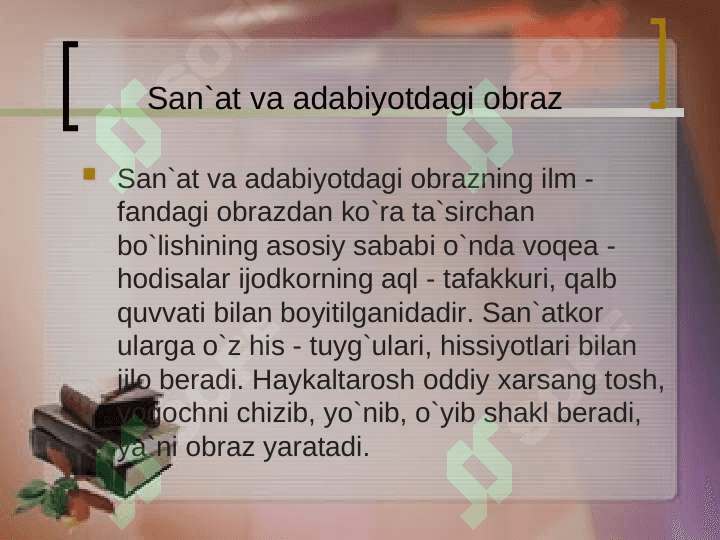 Obrazlilik va badiiy obraz. Badiiy obrazning o`ziga xos xususiyatlari 4