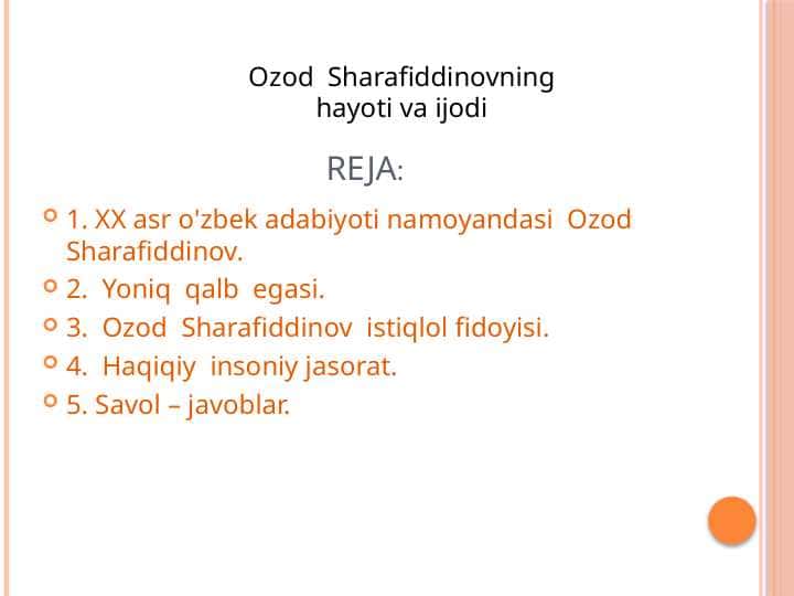 Ozod  Sharafiddinovning hayoti va ijodi