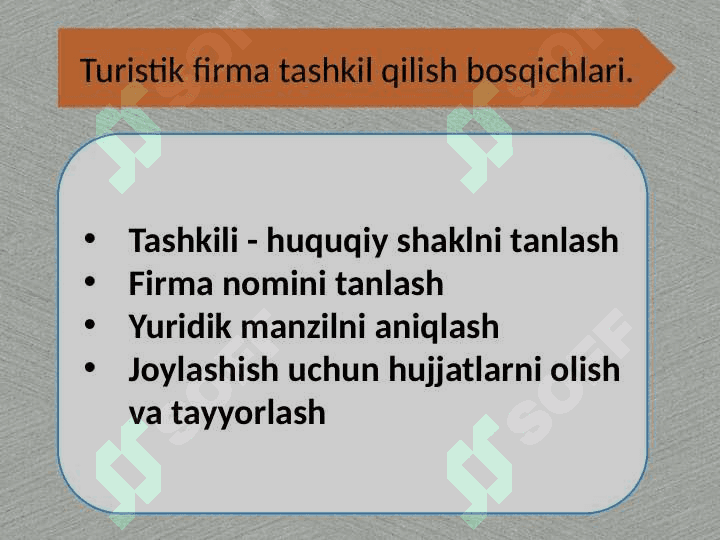 Mavzu: Turistik  firmalarni  tashkil  etish  tartibi . 3