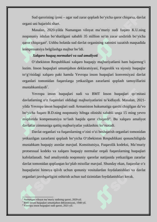 Davlat organlari va fuqarolarning o‘zini o‘zi boshqarish organlari tomonidan yetkazilgan zararni to‘lashning boshqa qonun hujjatlardagi ahamiyati. 6