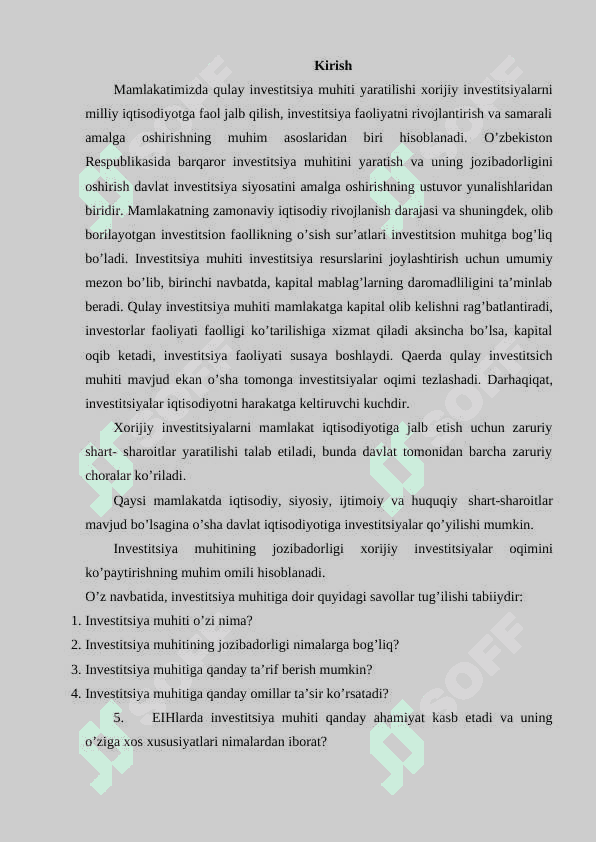 Mamlakatimizda qulay investitsiya muhitining yaratilishi 2