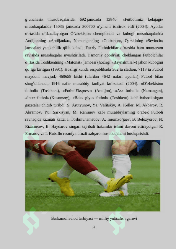 Mustaqil O’zbekistonda futbolning rivojlanishi va uning barkamol avlod tarbiyasidagi ahamiyati 6