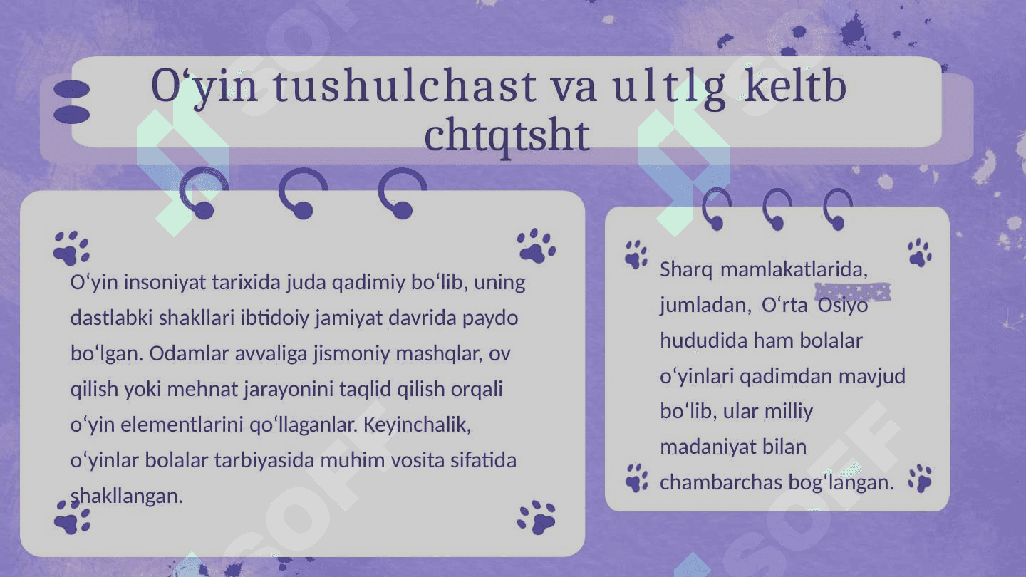 O‘YINNING KELIB CHIQISH TARIXI 3