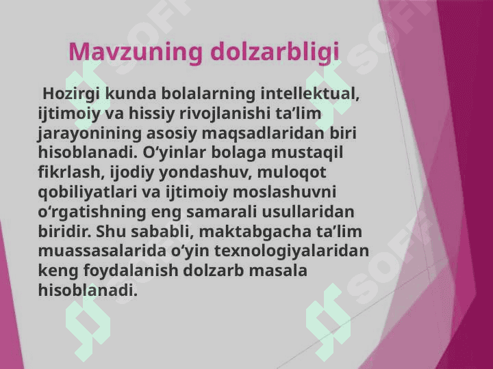 Bola shaxsiyatini shakllantirishda o‘yinlarning ahamiyati. 4
