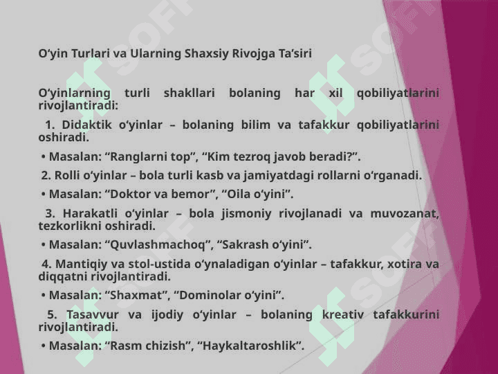 Bola shaxsiyatini shakllantirishda o‘yinlarning ahamiyati. 7