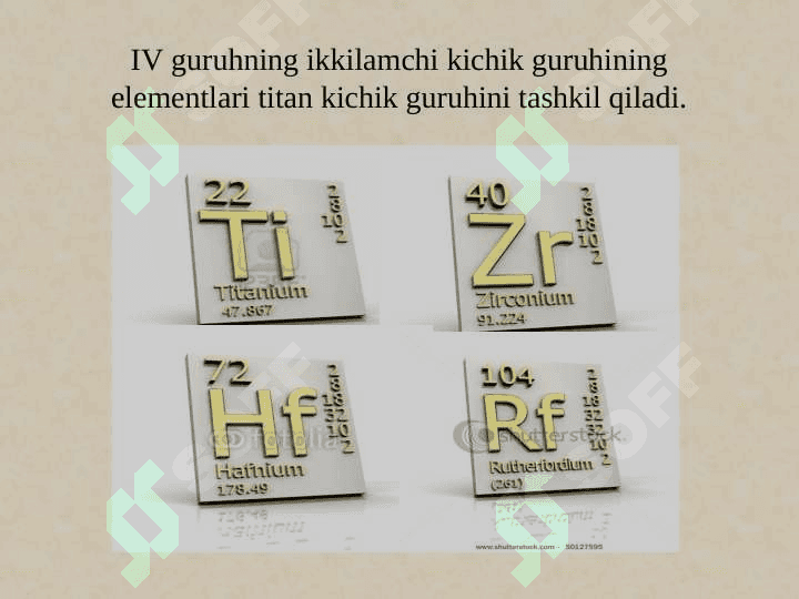 Davriy sistemaning IV B-guruh elementlari 5