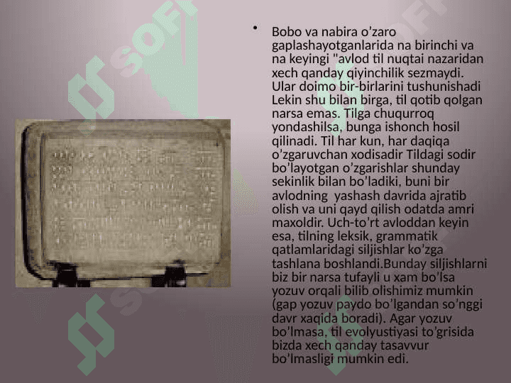 Yozuvning paydo bo’lishi va o’zbek  yozuvlari tarixi 3