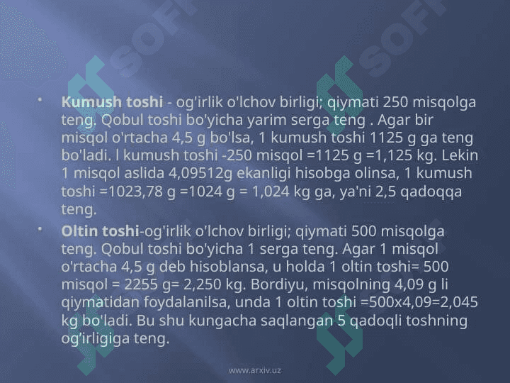 “O’RTA OSIYODA QO’LLANILGAN OG’IRLIK, UZUNLIK VA HAJM O'LCHOV BIRLIKLARI 8