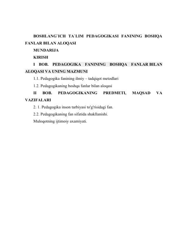 BOSHLANG`ICH TA`LIM PEDAGOGIKASI FANINING BOSHQA FANLAR BILAN ALOQASI