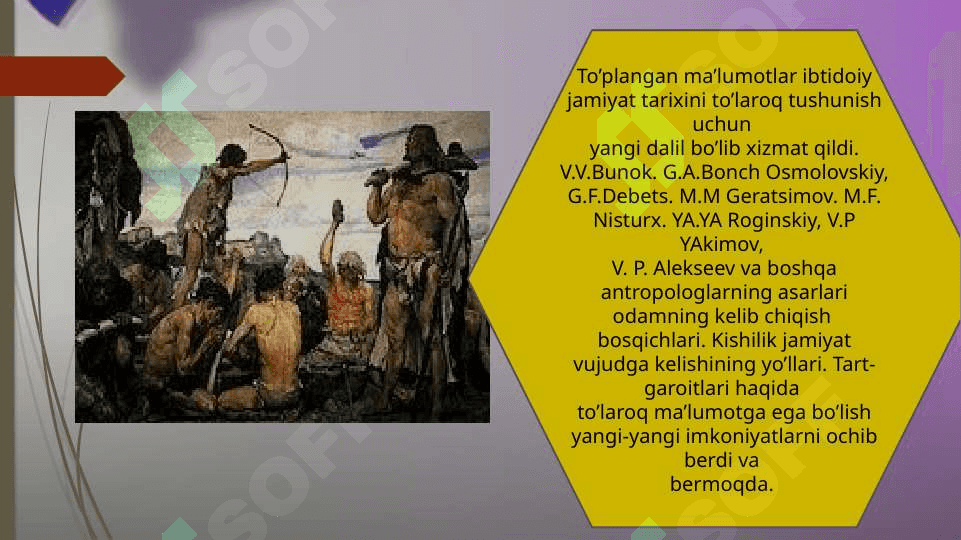 Ibtidoiy davrda o’zlashtirma xo’jalikning o’ziga xos xususiyatlari, mehnat qurollari 8