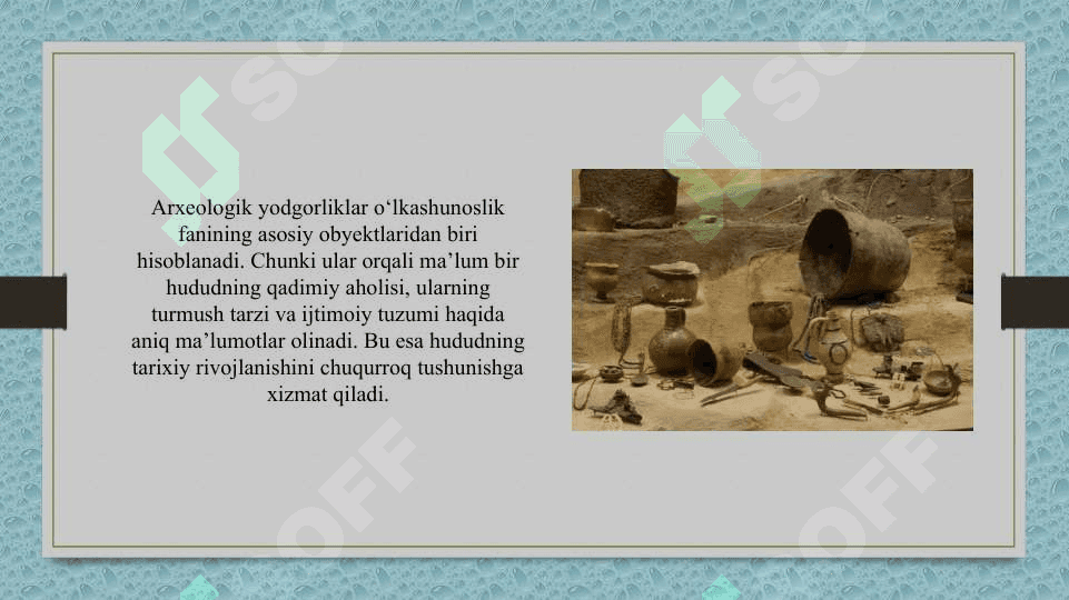 Arxeologik va me`moriy yodgorliklarni o`lkashunoslikda tutgan o`rni 4