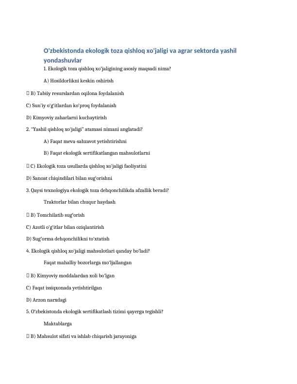 O'zbyekistonda ekologik toza qishloq ho'jaligi va agrar syektorda yashil yondashuvlarni qo'llab-quvvatlash masalalari . Test javoblari bilan