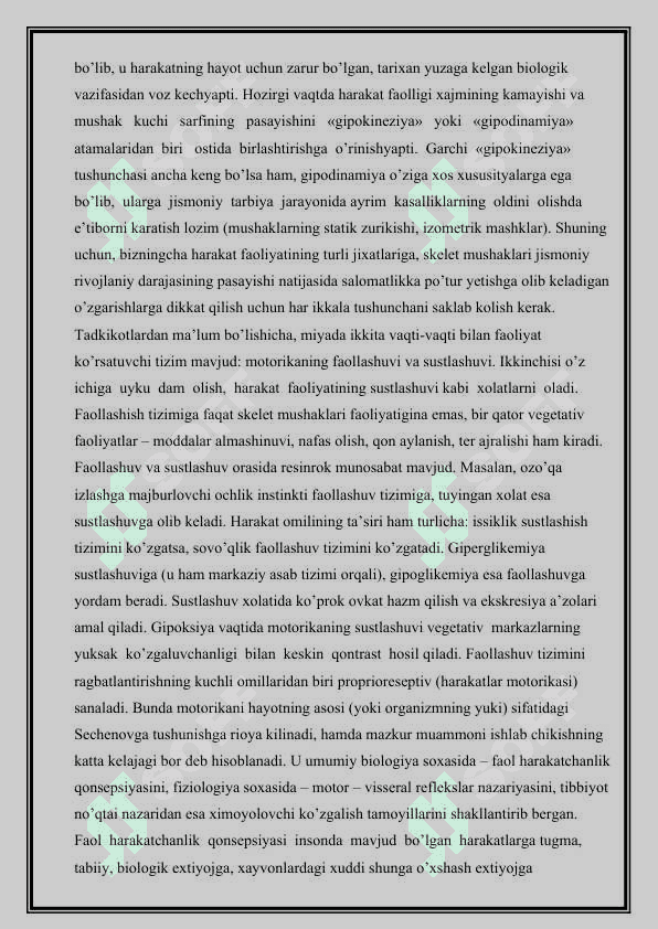 HARAKAT FAOLIGI, HARAKAT FAOLIGIGA EHTIYOJ 6