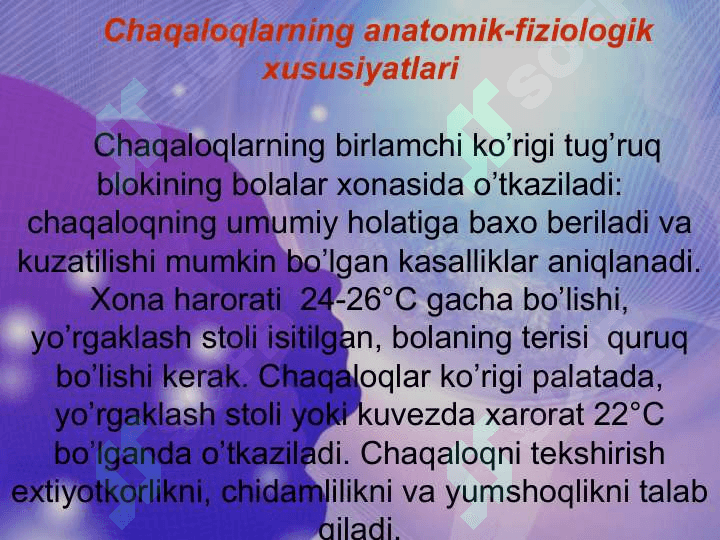 CHAQALOQLIK  DAVRI  FIZIOLOGIYASI.  MOSLASHISH DAVRI  XUSUSIYATLARI. YETUK  TUG’ILGAN  CHAQALOQLARNI PARVARISHLASH   USULLARI 2
