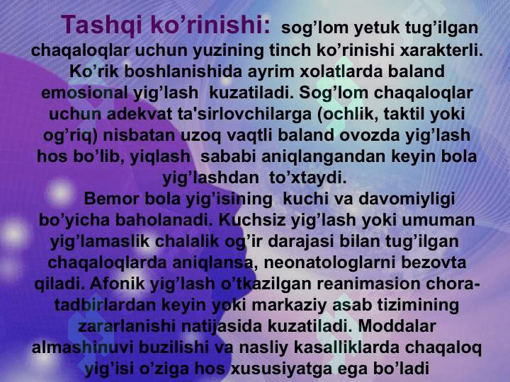 CHAQALOQLIK  DAVRI  FIZIOLOGIYASI.  MOSLASHISH DAVRI  XUSUSIYATLARI. YETUK  TUG’ILGAN  CHAQALOQLARNI PARVARISHLASH   USULLARI 3