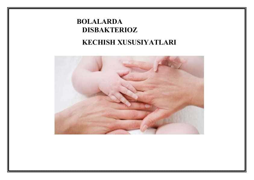 BOLALARDA DISBAKTERIOZ KECHISH XUSUSIYATLARI 1