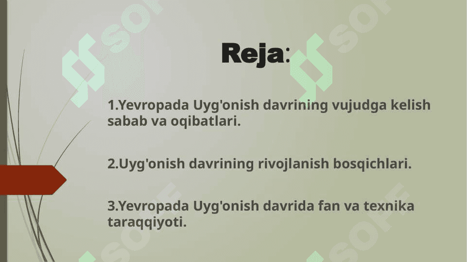 G'arbiy Yevorpada Uyg'onish davri. XIV-XVI asrlar Yevropada ilmiy bilimlar rivoji 2