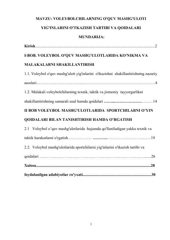 VOLEYBOLCHILARNING O'QUV MASHG'ULOTI YIG'INLARINI O'TKAZISH TARTIBI VA QOIDALARI