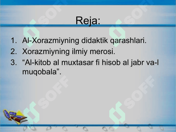 Al-Xorazmiyning ilmiy merosi va uning didaktik qarashlari 2