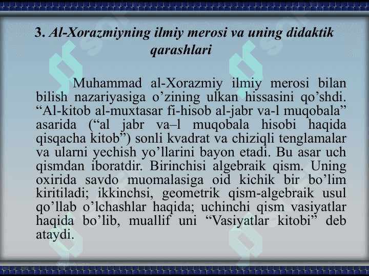 Al-Xorazmiyning ilmiy merosi va uning didaktik qarashlari 3