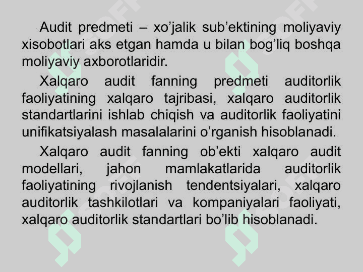 “XALQARO AUDIT» FANINING PREDMETI, OB’EKTI VA METODI 4