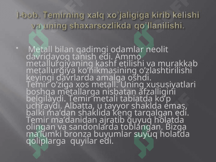 Tеmirning хаlq хo’jаligigа kirib kеlishi vа uning shахаrsоzlikdа qo’llаnilishi 4